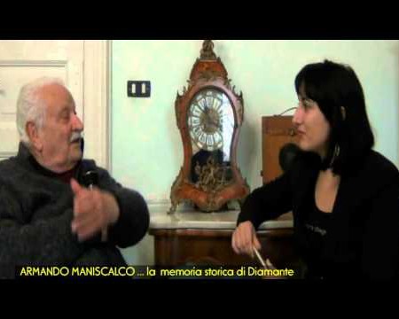 Intervista ad Armando Maniscalco…la memoria storica di Diamante