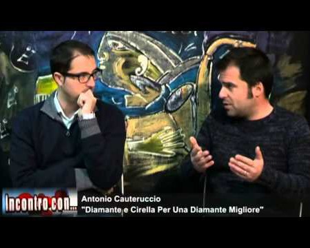 Incontro con… ANTONIO CAUTERUCCIO consigliere di minoranza