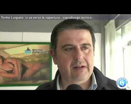 Riapertura Terme Luigiane, sopralluogo tecnico- interviste lavoratori ed immagini