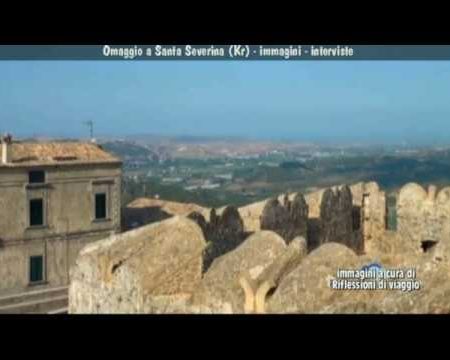 Omaggio a Santa Severina(Kr) Immagini-interviste