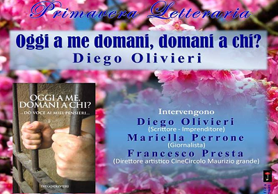 Diamante: Presentazione del libro “Oggi a me domani a chi?” di Diego Olivieri vittima di un caso di malagiustizia 