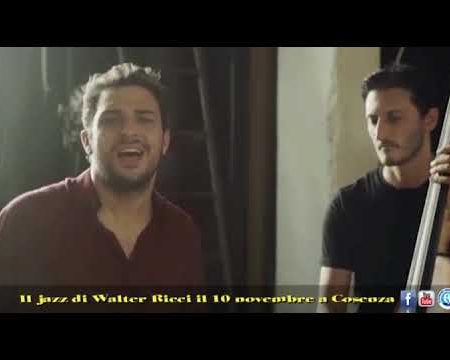 Il jazz di Walter Ricci il 10 novembre a Cosenza -interviste