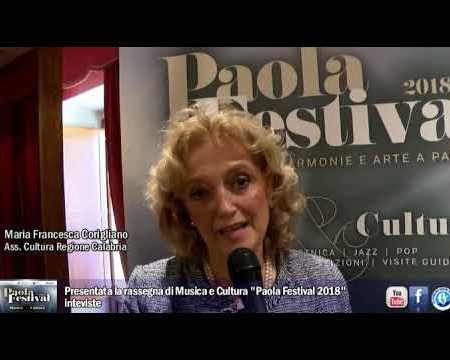 Presentata la rassegna di Musica e Cultura “Paola festival 2018”-interviste