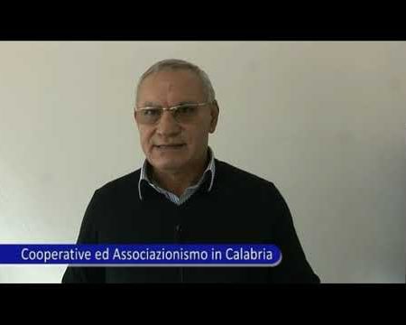 Cooperative e Associazionismo in Calabria-Intervista a Gennaro Raso, Pres.Regionale AGCI