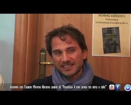 Belvedere M.mo: Incontro con Mimmo Abramo autore del libro “Francesco il mio amico tra terra e cielo”