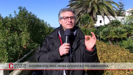 Contro Corrente (La Calabria che non funziona): Gizzeria (Cz), INAIL prima acquista e poi abbandona