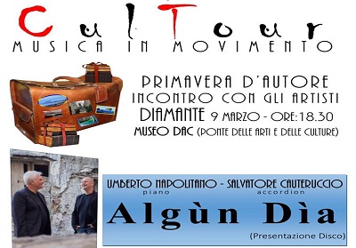 Diamante: Umberto Napolitano e Salvatore Cauteruccio presentano l’ultimo progetto musicale “Algùn Dia”