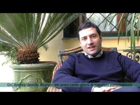 On. Andrea Gentile (FI): Bilancio dei primi 100 giorni di mandato parlamentare