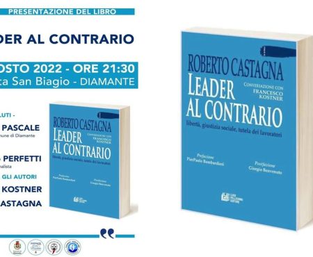 Diamante: Presentazione del libro “𝗟𝗘𝗔𝗗𝗘𝗥 𝗔𝗟 𝗖𝗢𝗡𝗧𝗥𝗔𝗥𝗜𝗢” di Castagna/Kostner