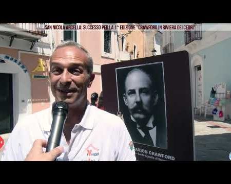 San Nicola Arcella: 1^ edizione “Crawford in Riviera Dei Cedri” – interviste