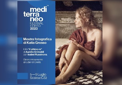 Al Mediterraneo Festival Corto la mostra fotografica di Katia Grosso dal set del film “L’Ultimo Re”