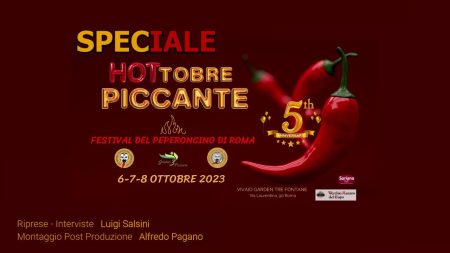 HOTtobre PICCANTE – Il Festival del Peperoncino di Roma – LO SPECIALE
