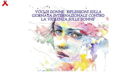 “Riflessioni sulla Giornata Internazionale contro la violenza sulle Donne”