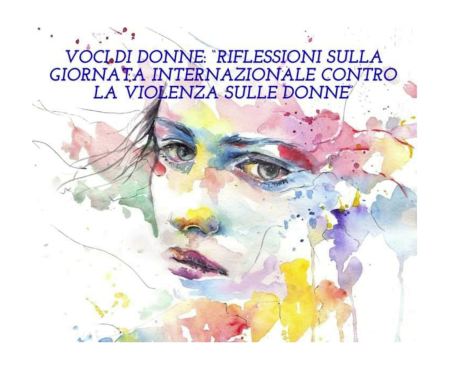 “Riflessioni sulla Giornata Internazionale contro la violenza sulle Donne”