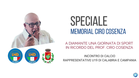 SPECIALE “MEMORIAL CIRO COSENZA”