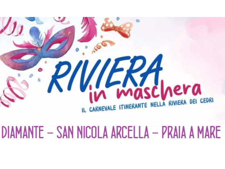 Il Carnevale unisce la Riviera dei Cedri: La magia di “Riviera in Maschera” a Diamante, San Nicola Arcella e Praia a Mare