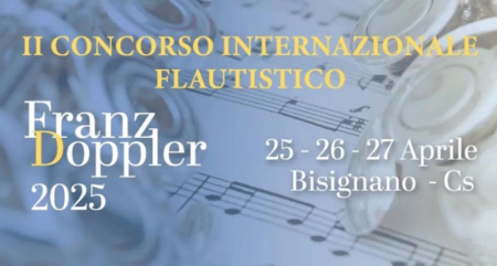 Bisignano: Al via la 2^ edizione del concorso internazionale flautistico “Franz Doppler”